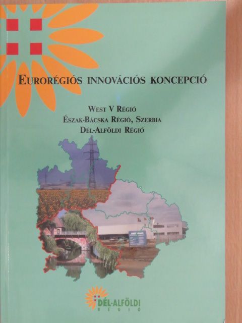 Eurorégiós innovációs koncepció [antikvár]