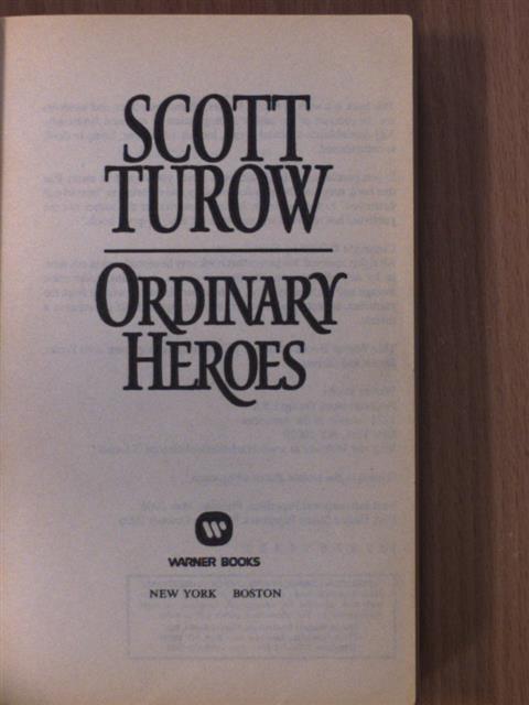 Scott Turow - Ordinary Heroes [antikvár]
