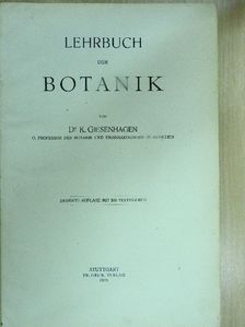 Dr. K. Giesenhagen - Lehrbuch der Botanik [antikvár]