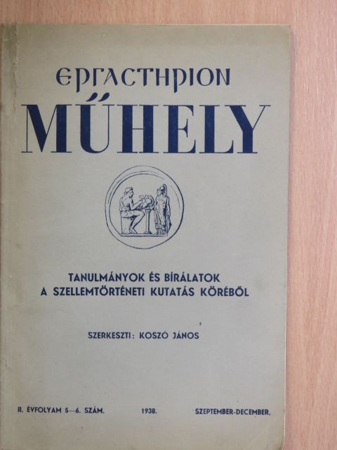 Angyal Endre - Ergasterion Műhely 1938. szeptember-december [antikvár]