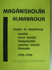 Magániskolák almanachja 1995-1996 [antikvár]