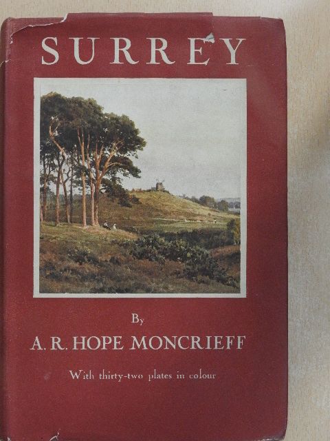 A. R. Hope Moncrieff - Surrey [antikvár]