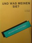 Fehérváriné Balázsik Mária - Und was Meinen Sie? [antikvár]
