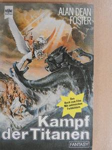 Alan Dean Foster - Kampf der Titanen [antikvár]