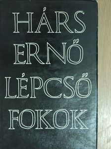 Hárs Ernő - Lépcsőfokok [antikvár]