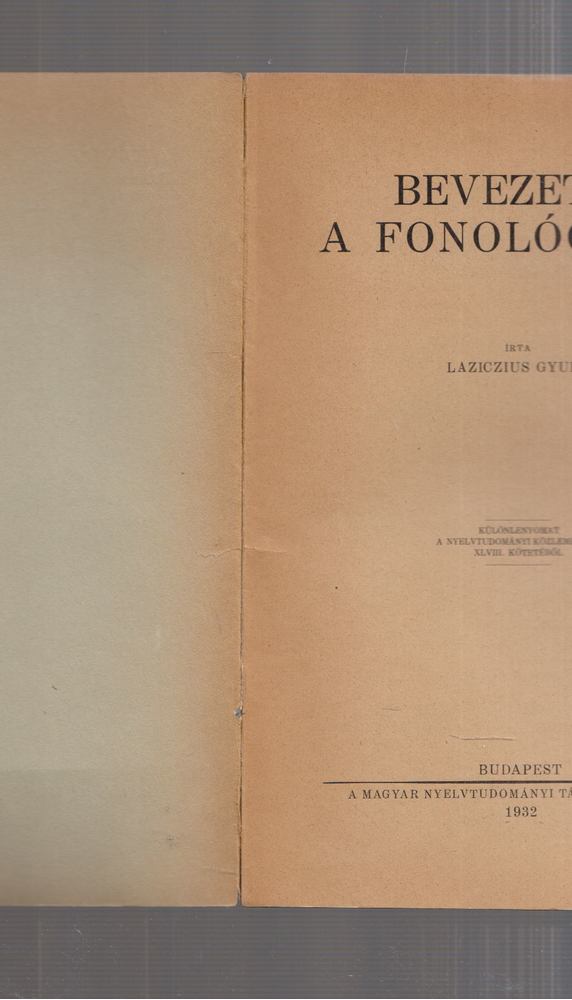 Laziczius Gyula - Bevezetés a fonológiába [antikvár]
