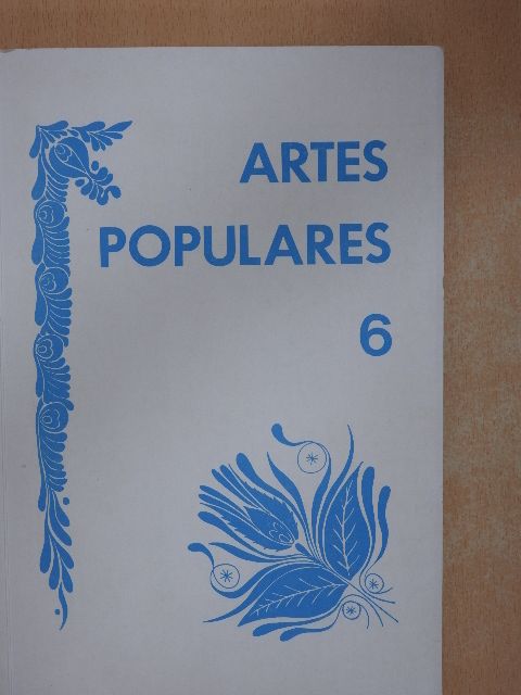 Bodrogi Tibor - Artes Populares 6 [antikvár]