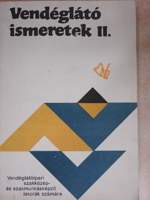Mohácsi Ferenc - Vendéglátó ismeretek II. [antikvár]