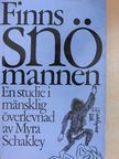Myra Shackley - Finns snömannen? [antikvár]