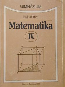 Hajnal Imre - Matematika IV. [antikvár]