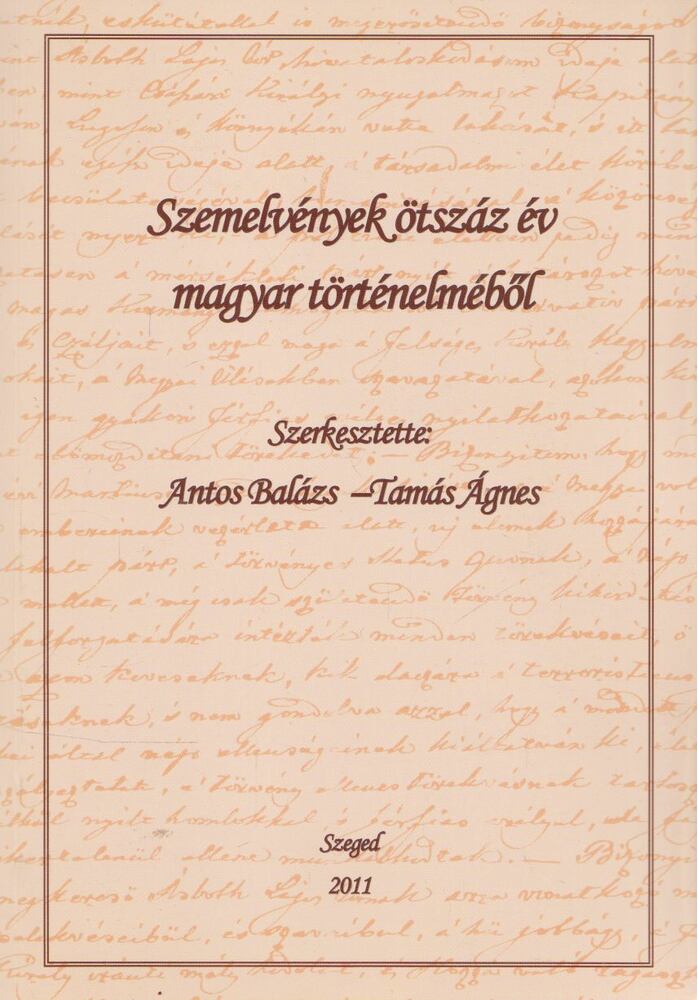 Szemelvények ötszáz év magyar történelméből [antikvár]