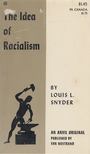 Louis L. Snyder - Idea of Racialism [antikvár]