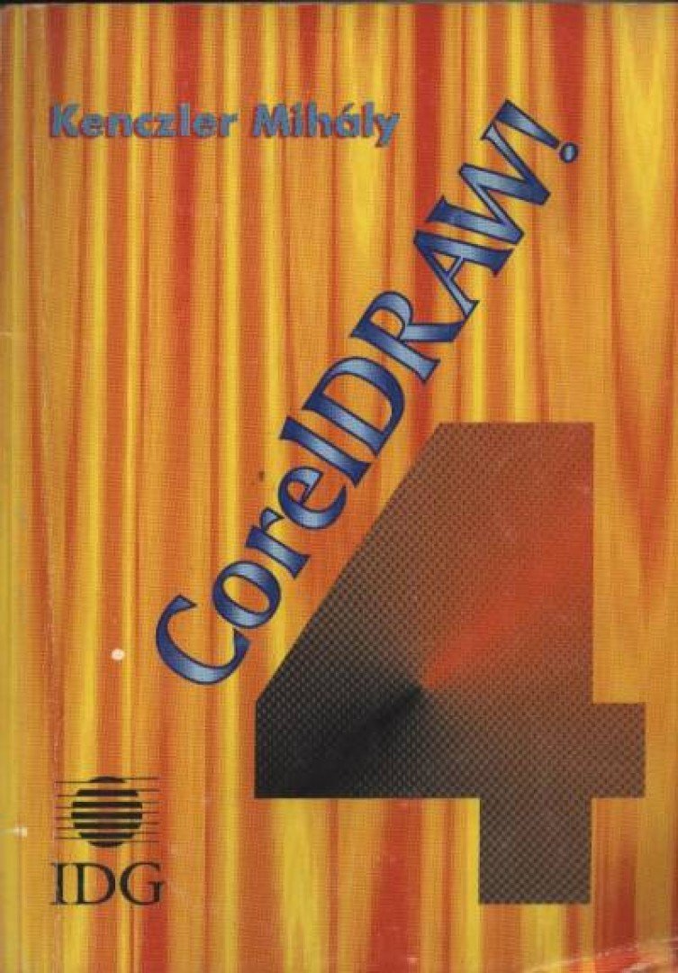 Kenczler Mihály - CorelDraw! 4 [antikvár]