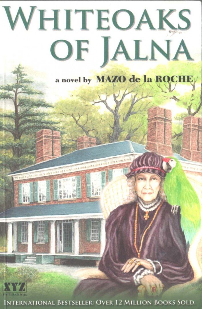 Roche, Mazo de la - Whiteoaks of Jalna [antikvár]