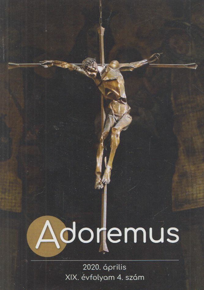 Máté István - Adoremus 2020. április [antikvár]