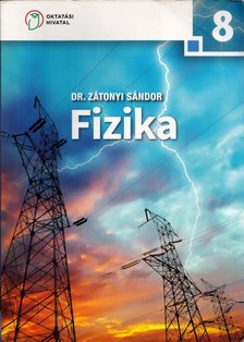 Dr. Zátonyi Sándor - Fizika 8. [antikvár]