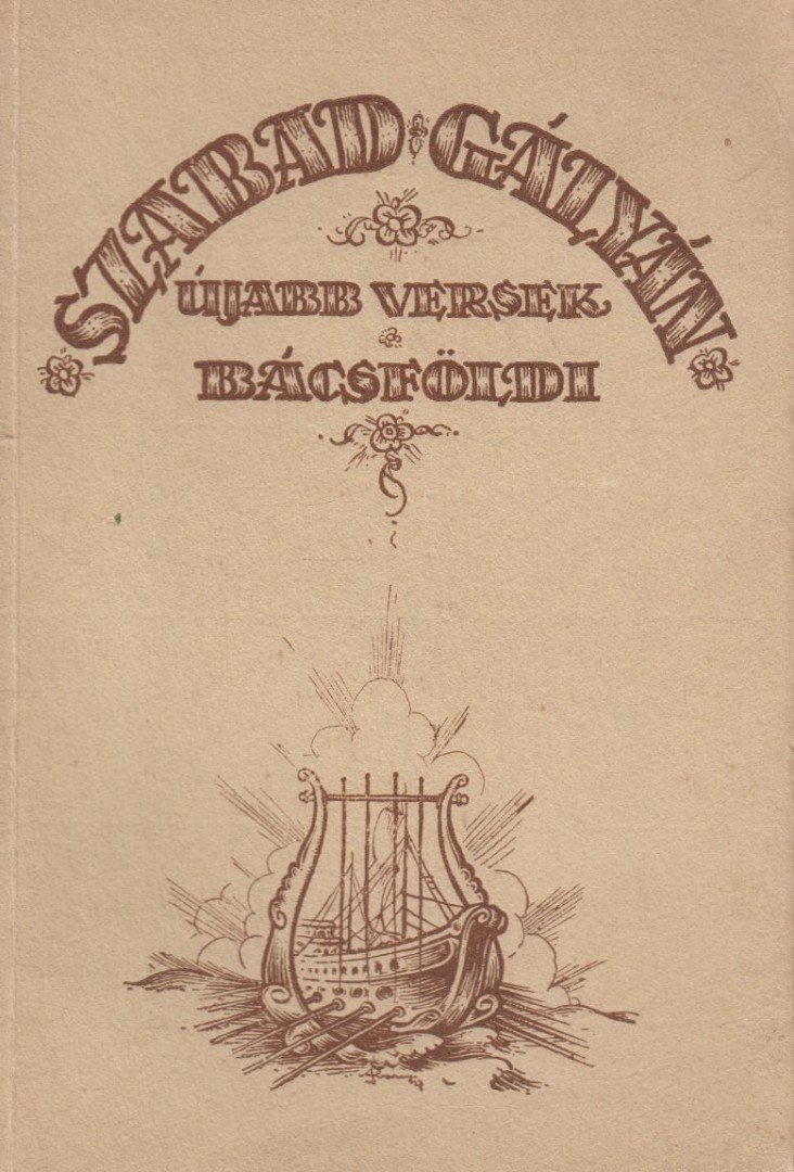 Bácsföldi - Szabad gályán [antikvár]