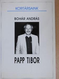 Bohár András - Papp Tibor [antikvár]
