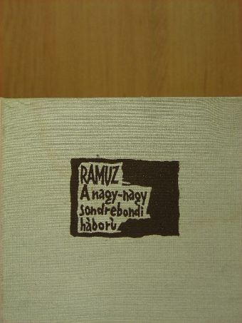 C. F. Ramuz - A nagy-nagy sondrebondi háború [antikvár]