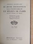 Charles Baudelaire - Le Jeune Enchanteur/La Fanfarlo/Le Spleen de Paris [antikvár]