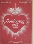 Csávossy S. J. - Boldogság útja [antikvár]
