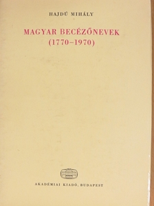 Hajdú Mihály - Magyar becézőnevek [antikvár]