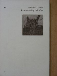 Sinkovits Péter - A mutatvány díjtalan [antikvár]