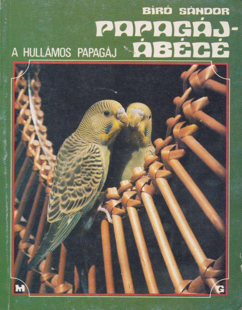 Bíró Sándor - Papagáj - ábécé [antikvár]