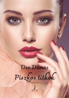 Dee Dumas - Piszkos titkok (Szerelem vihara 2.) [eKönyv: epub, mobi]