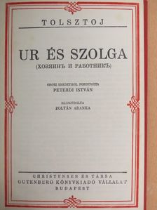 Lev Nyikolajevics Tolsztoj - Ur és szolga/A sötétség hatalma [antikvár]