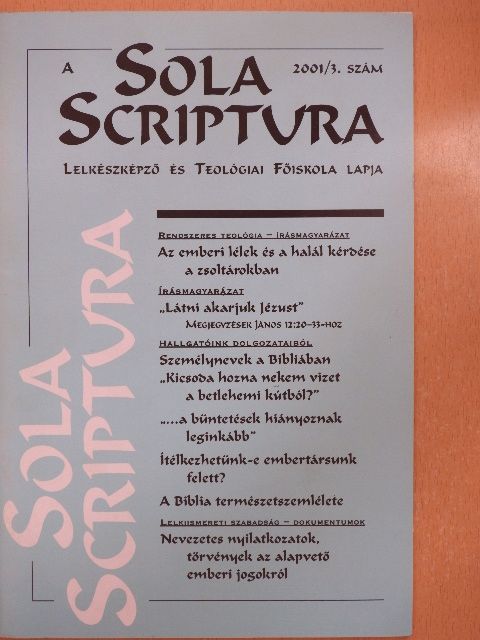 Nyitrai Mónika - Sola Scriptura 2001/3. [antikvár]