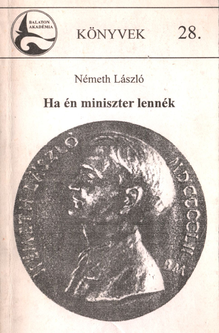 Németh László - Ha én miniszter lennék [antikvár]