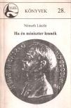 Németh László - Ha én miniszter lennék [antikvár]