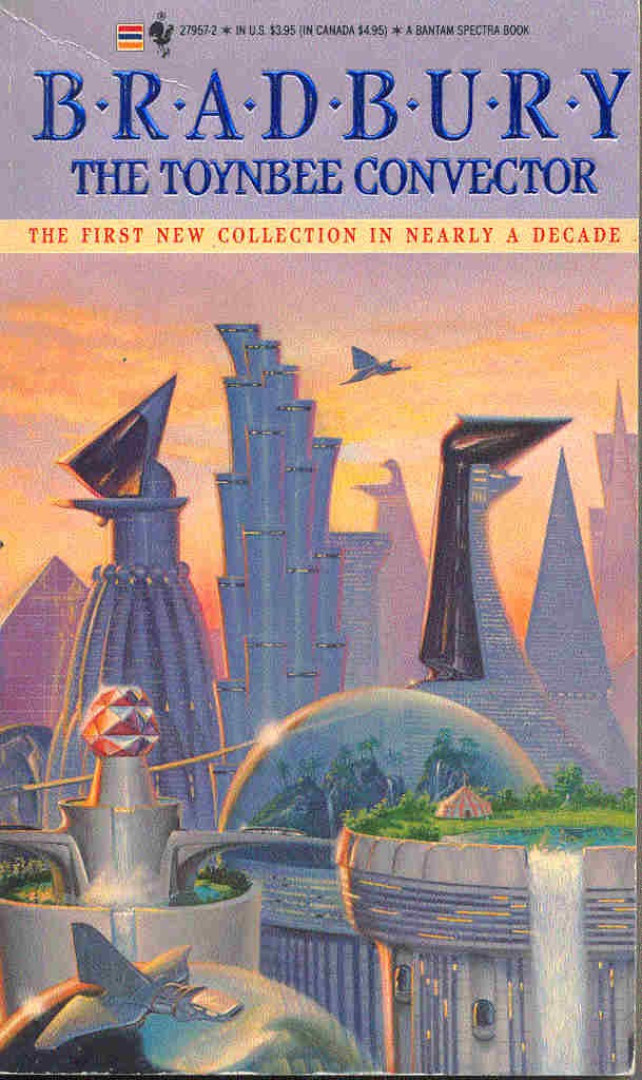 Ray Bradbury - The Toynbee Convector [antikvár]