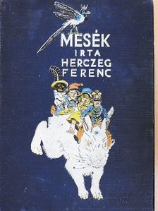 Herczeg Ferenc - Mesék gyermekek számára [antikvár]