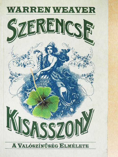 Warren Weaver - Szerencse kisasszony [antikvár]