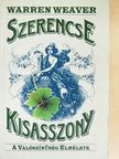 Warren Weaver - Szerencse kisasszony [antikvár]