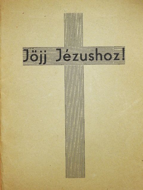 Newman Hall - Jöjj Jézushoz! [antikvár]