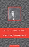 BULGAKOV, MIHAIL - A Mester és Margarita