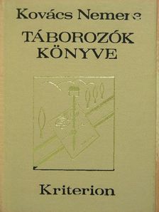 Kovács Nemere - Táborozók könyve [antikvár]