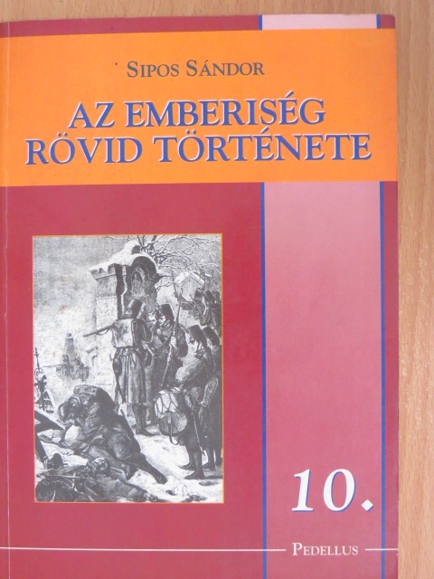Sipos Sándor - Az emberiség rövid története [antikvár]