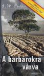 J.M. Coetzee - A barbárokra várva [antikvár]