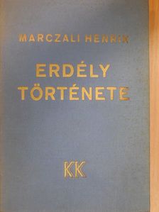 Marczali Henrik - Erdély története [antikvár]