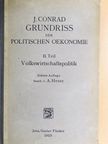 Prof. Dr. J. Conrad - Grundriß zum Studium der politischen Oekonomie II. [antikvár]