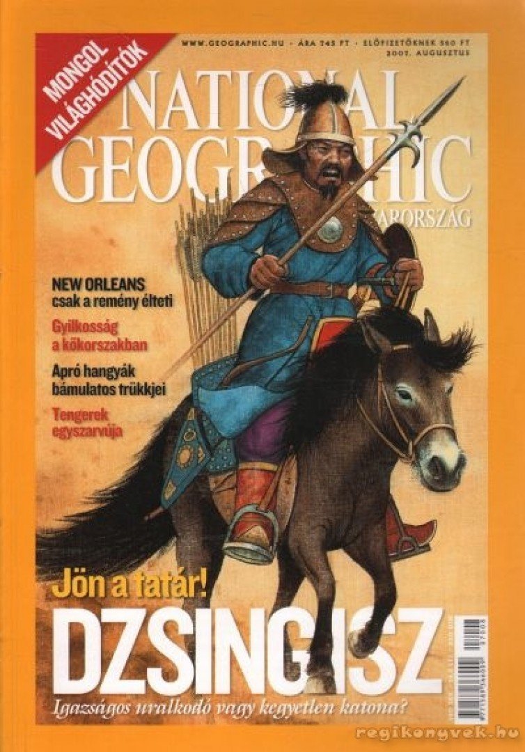 SCHLOSSER TAMÁS - National Geographic Magyarország 2007. augusztus [antikvár]