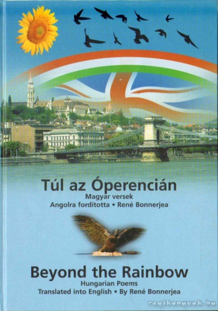 Túl az Óperencián / Beyond the Rainbow (dedikált) [antikvár]