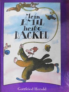 Gottfried Herold - Mein Emil heißt Dackel [antikvár]