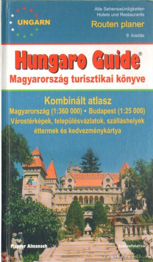 Hungaro Guide (útikönyv és autoatlasz) [antikvár]