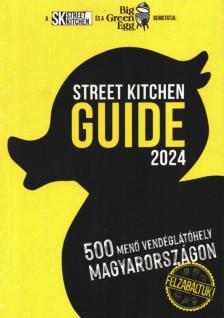 Street Kitchen Guide 2024 [antikvár]