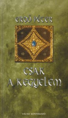 Erdő Péter - Csak a kegyelem [antikvár]